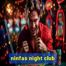 ninfas night club